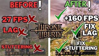 Ultimate Throne and Liberty FPS Boost: Fix Lag & FPS Drops Now!