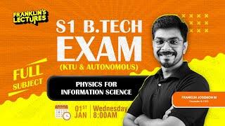 S1 KTU Exam | Physics for Information Science - MEGA MARATHON | Franklin's Lectures