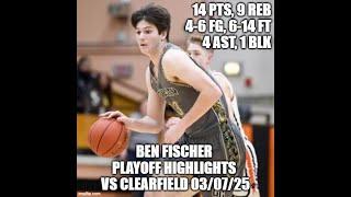 Ben Fischer Highlights Grove City Boys Basketball vs Clearfield 03/07/25 (State Playoffs Round 1)