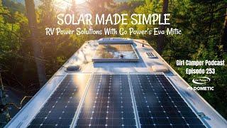 Solar Made Simple:  RV Power Solutions With Go Power's Eva Mitic