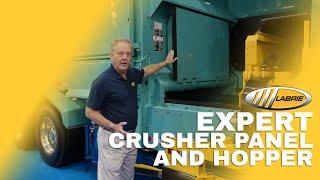 Labrie™ Expert Crusher Panel & Hopper