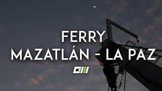 Increíble viaje de MAZATLÁN a LA PAZ en FERRY #MÉXICO | GERMUNDO