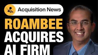 Roambee Acquires AI Firm Arnekt to Accelerate AI-Powered Supply Chain Visibility | Acquisition News