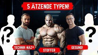 5 Typen die NERVEN! Die Freaks der Fitness Bewegung