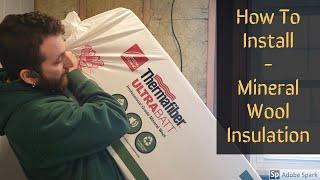 How To Install Mineral Wool Insulation