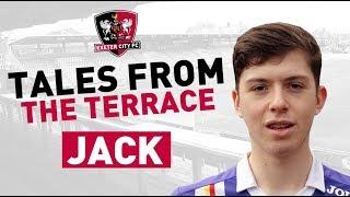 Tales from the Terrace: Jack | Exeter City Football Club