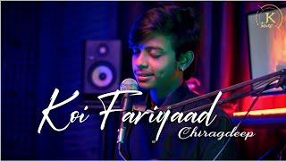 Koi Fariyaad | Chirag Deep Panda | Unplugged Version|JK Tunes