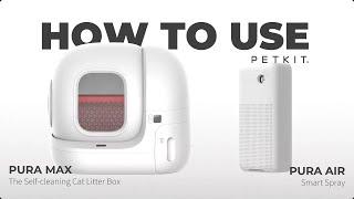 PETKIT PURA MAX｜How to Set Up the PURA MAX and PURA AIR Smart Spray