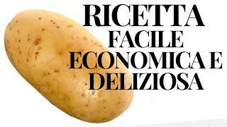 Se hai le Patate a Casa prepara questa ricetta facilissima