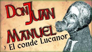 Don Juan Manuel y El conde Lucanor