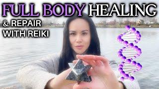 Full Body Healing & Repair with Reiki Energy