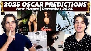 2025 Oscar Predictions - Best Picture & more | December 2024