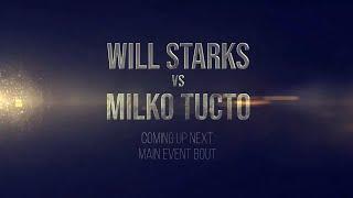 XKO 54 Will Starks vs Milko Tucto