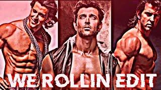 We Rollin Ft. Hrithik Roshan Edit || Hritik Roshan Mix Status || The Greek God Whatsapp Status