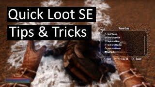 How to Install Quick Loot SE and Customize it - Tips & Tricks