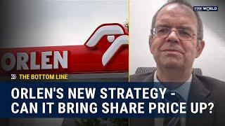 Orlen's new strategy - can it bring share price up? | The Bottom Line