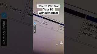 How To Partition Your PC HDD Without Format | Demian Ecom