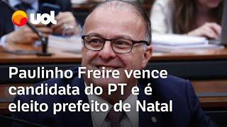 Eleição Natal: Paulinho Freire vence petista Natália Bonavides e é eleito prefeito; veja resultado