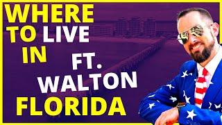 Where to live in Fort Walton Beach