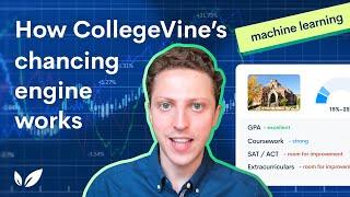 How CollegeVine's chancing engine works (featuring machine learning)