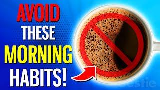 10 Popular Morning Habits You Need To AVOID