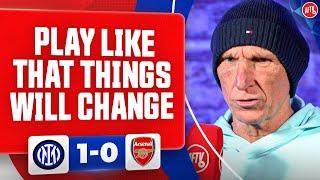 If We Play Like That, Things WILL Change! (Lee Judges) | Inter Milan 1-0 Arsenal