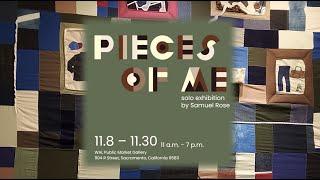 PIECES OF ME : Samuel Rose Art Exhibit Preview