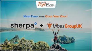 Simplify Your Travel by Sherpa with Vibes Group UK | World Flight Vibes