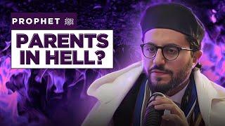 Are the Prophet's Parents in Hellfire?