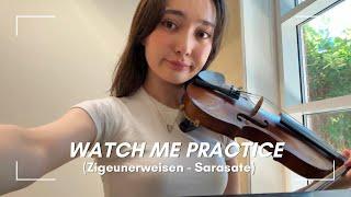 Watch me practice (as a music major) Zigeunerweisen - Sarasate【リアルヴァイオリン練習風景】ツィゴイネルワイゼン　サラサーテ