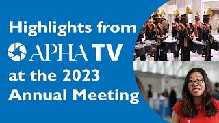 Highlights from APHA TV at the 2023 Annual Meeting