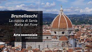 Brunelleschi: La cupola di Santa Maria del Fiore