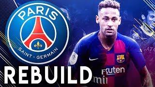 PSG REPLACING NEYMAR REBUILD!! - FIFA 19 Career Mode