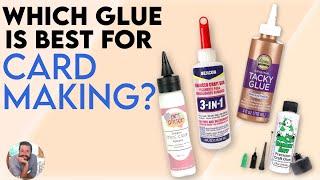 Which Glue is Best for Cards? | Cardmaking glue review | best papercraft glues