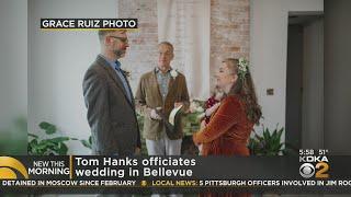 Tom Hanks Officiates Wedding In Bellevue