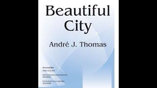 Beautiful City (SSAA) - André J. Thomas