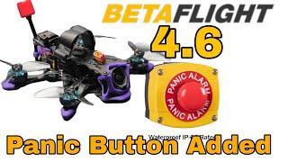 Betaflight 4.6 'Panic Button' – Never Crash Your FPV Drone Again! 