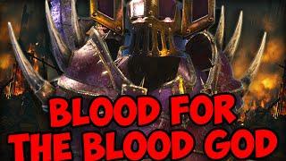 Blood for the Blood God! Skulls for the Skull Throne!