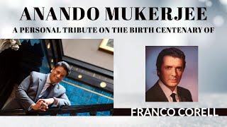 Anando Mukerjee "E Lucevan LE STELLE" A Franco Corelli Opera Tribute