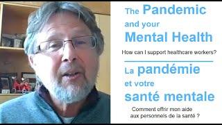 The Pandemic and Your Mental Health | How can I support healthcare workers