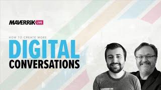 How to Create More Digital Conversations