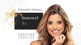 Inspire Aesthetics | November 2024 Med Spa Specials