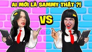 SAMMY PHÁT ĐIÊN KHI ĐẠI CHIẾN VỚI SAMMY GIẢ MẠO ! AI MỚI LÀ SAMMY THẬT