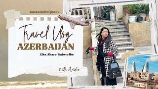 Baku | India to Azerbaijan | Indigo flight | Part 1 #travelvlog #baku ​@basketfullofposes #travel