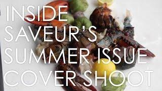 Inside a Saveur Magazine Cover Shoot