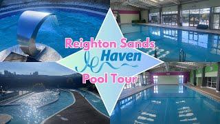 Exclusive Tour Around Haven Reighton sands Pools | Summer 2024