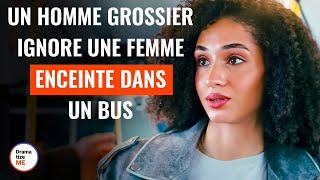 Un homme grossier ignore une femme enceinte dans un bus | @DramatizeMeFrance