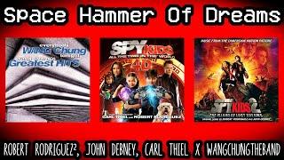 Mashup | Robert Rodriguez², John Debney, Carl Thiel x WangChungTheBand - Space Hammer Of Dreams