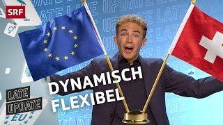  EU vs. Schweiz  : Rahmenabkommen | Late Update mit Michael Elsener | Comedy | SRF