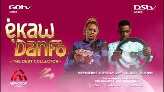 Watch Ekaw Danfo every Tuesday, on Akwaaba Magic | DStv Ghana